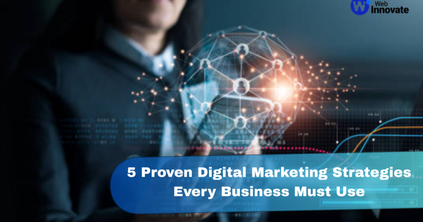 Digital Marketing Strategies by Web Innovate to grow online visibility